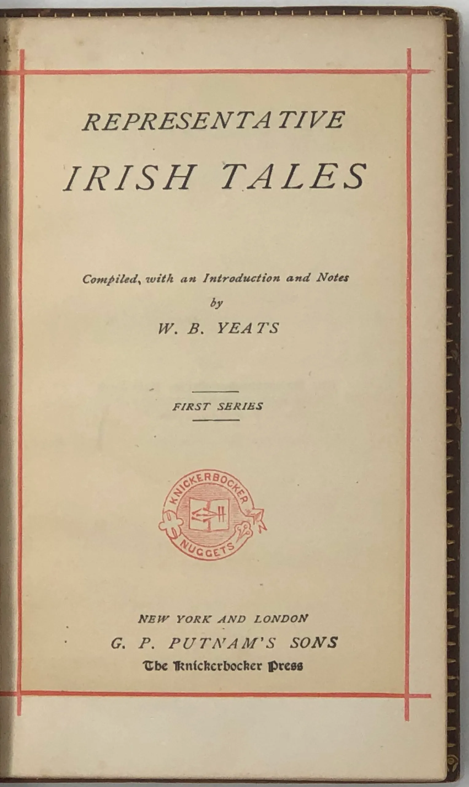 Representative Irish Tales. Compiled, with an Introduction and Notes by W.B. Yeats.