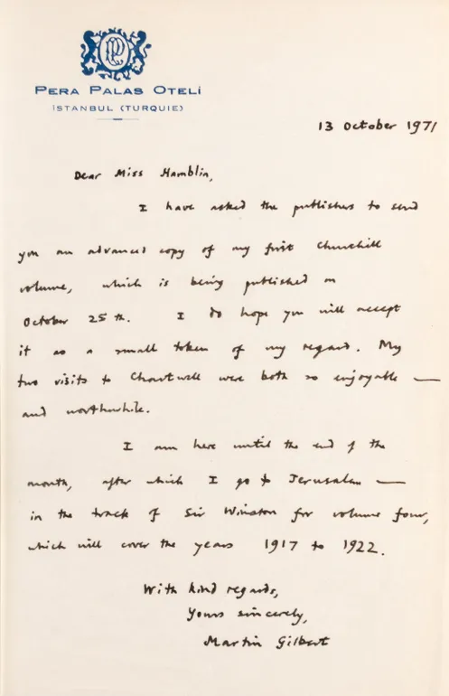 Winston S. Churchill. (1874-1965). Volume III: 1914-1916. [with:] Autograph Letter Signed ('Martin Gilbert') to Grace Hamblin ('Dear Miss Hamblin').
