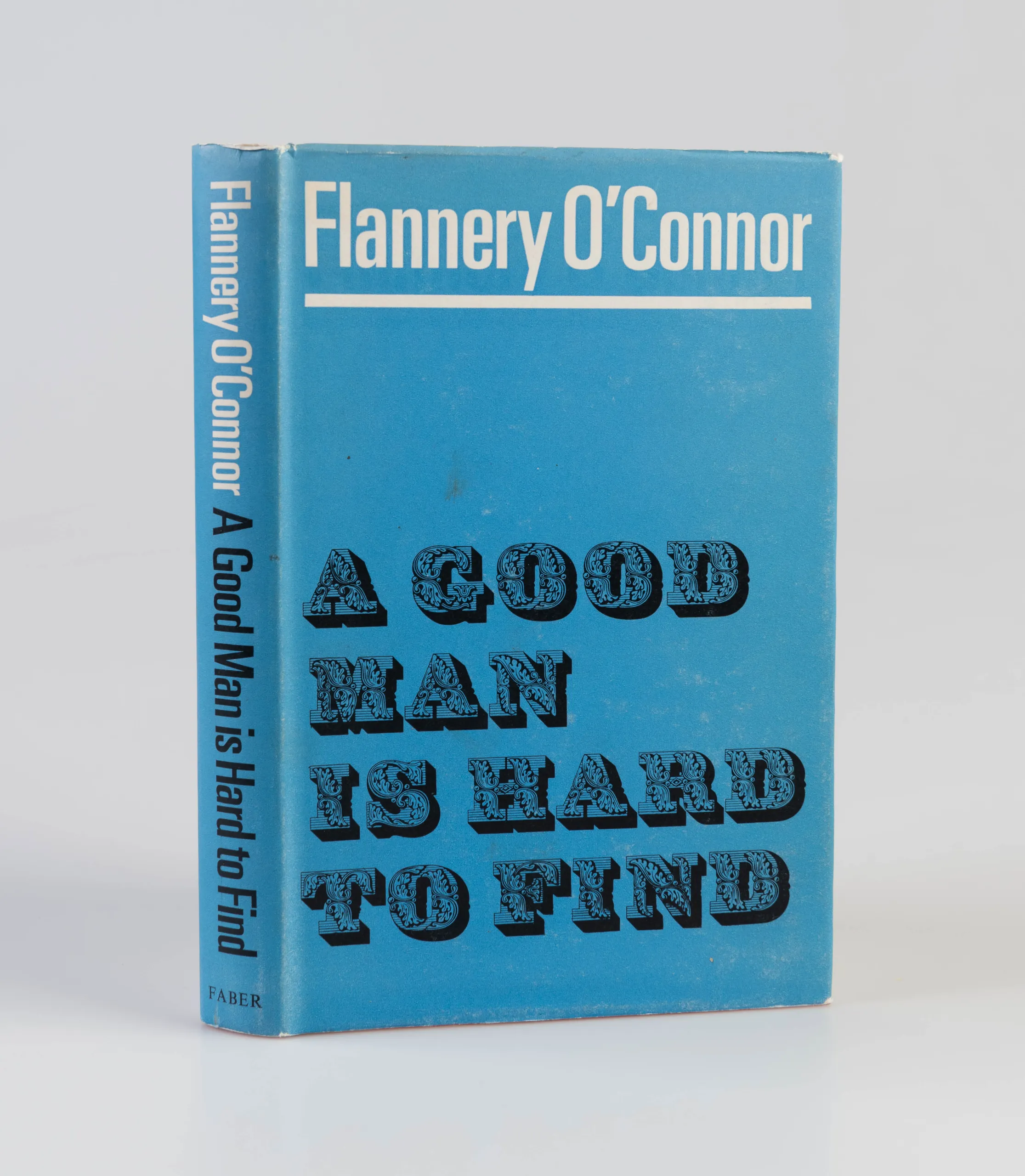 A Good Man is Hard to Find.