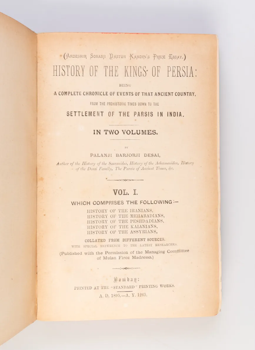 [History of the Kings of Persia: being A Complete Chronicle of Events of that Ancient Country, from the Prehistoric Times down to the Settlement of Parsis in India.]