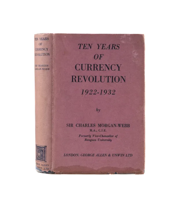 Ten Years of Currency Revolution, 1922-1932.