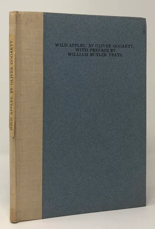 Wild Apples. With a Preface by W.B. Yeats.