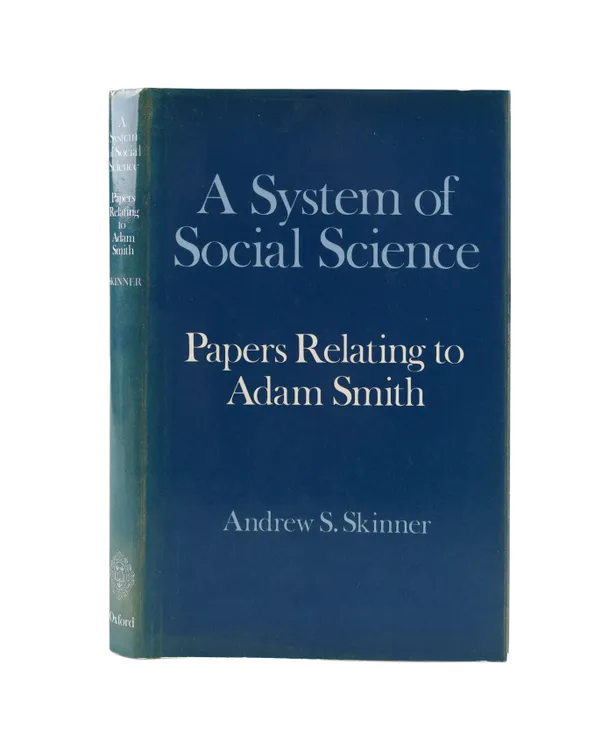 A System of Social Science. Papers Relating to Adam Smith.