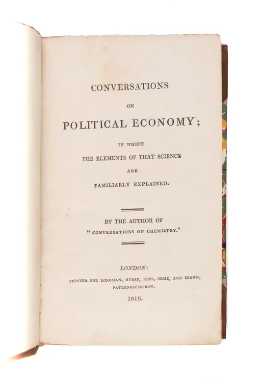 Conversations on Political Economy; in which the Elements of that Science are Familiarly Explained.