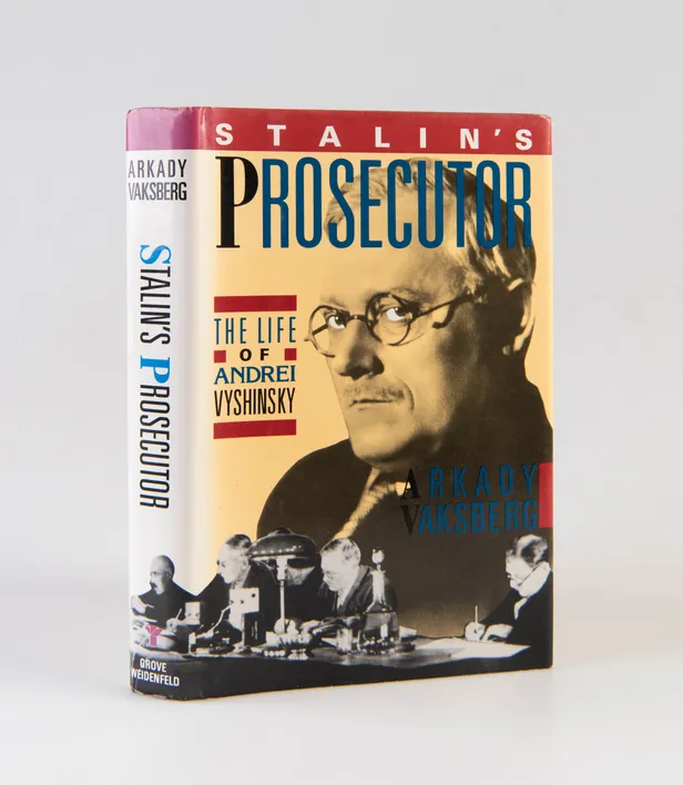 Stalin's Prosecutor. The Life of Andrei Vyshinsky.