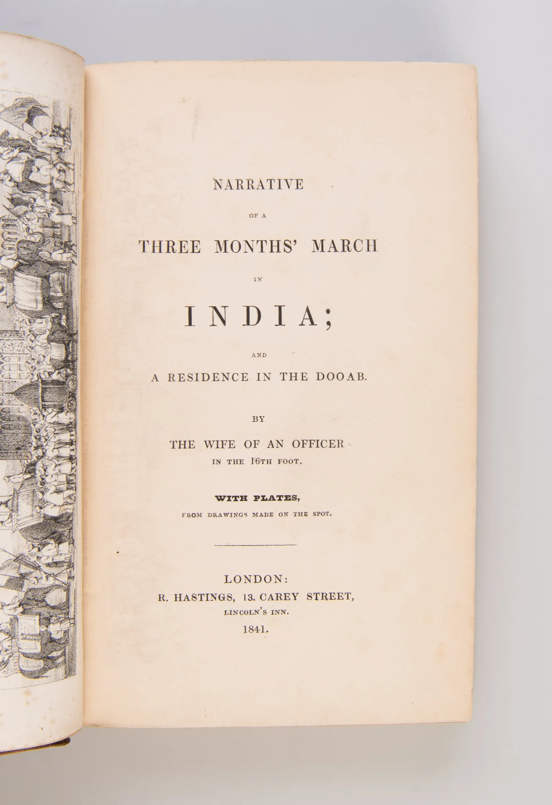 Narrative of Three Months' March in India; and a Residence in the Dooab.