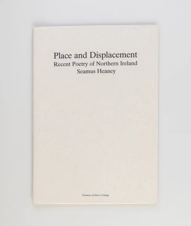 Place and Displacement. Recent Poetry of Northern Ireland.