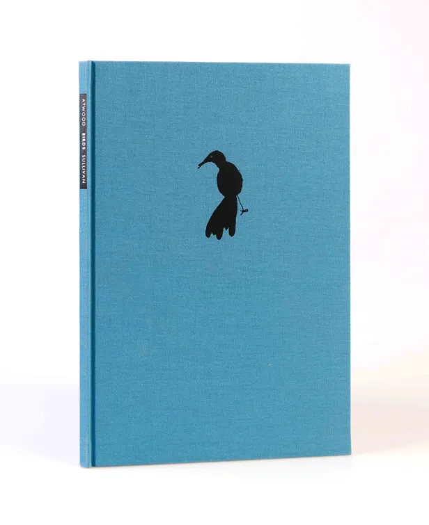 Birds. Essay by Margaret Atwood Drawings by Billy Sullivan.