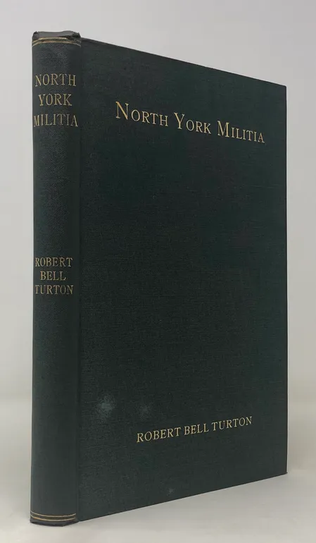 The History of The North York Militia,