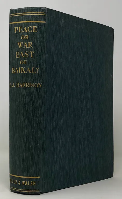 Peace or War East of Baikal?