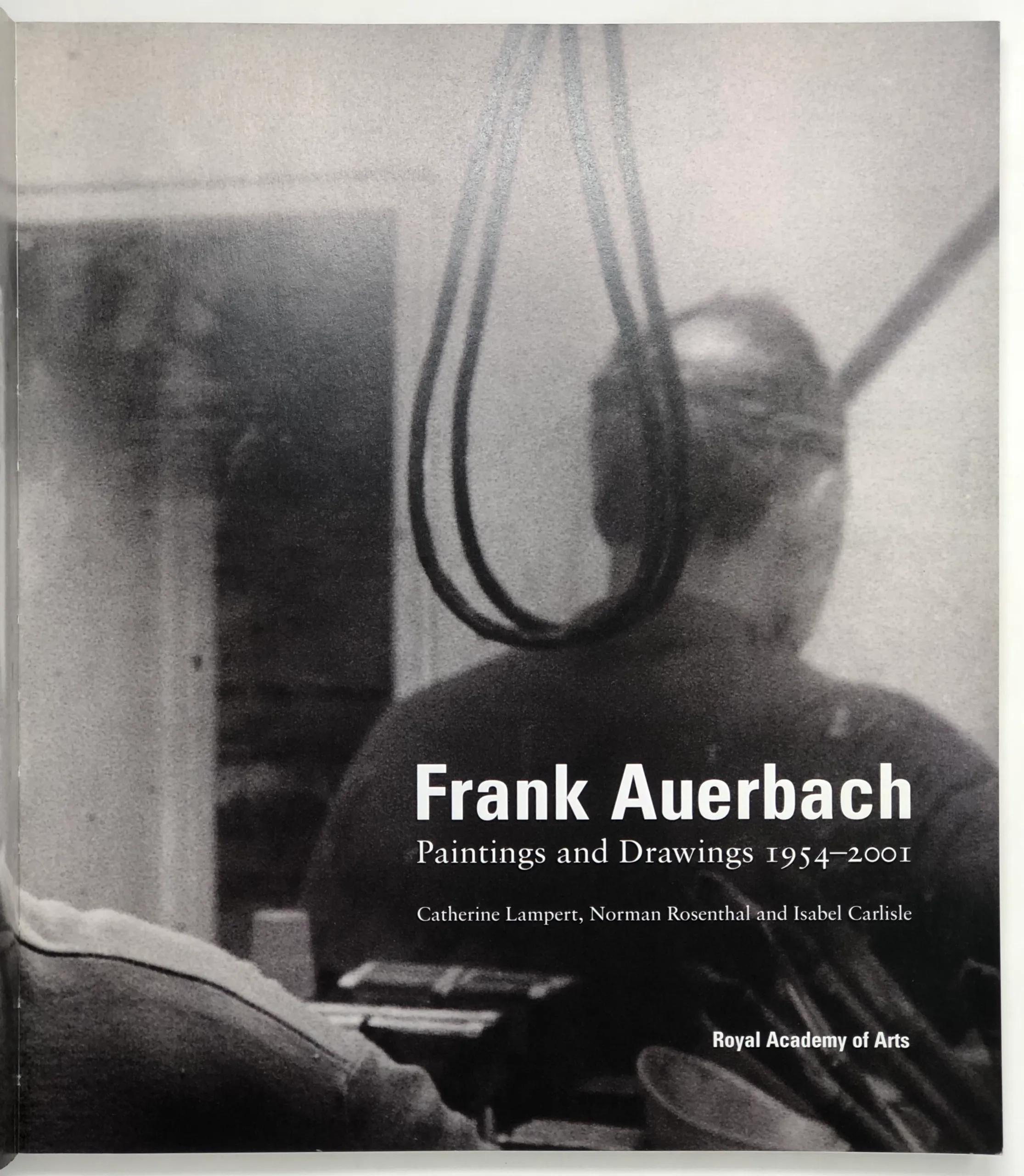 Frank Auerbach Paintings and Drawings 1954-2001.