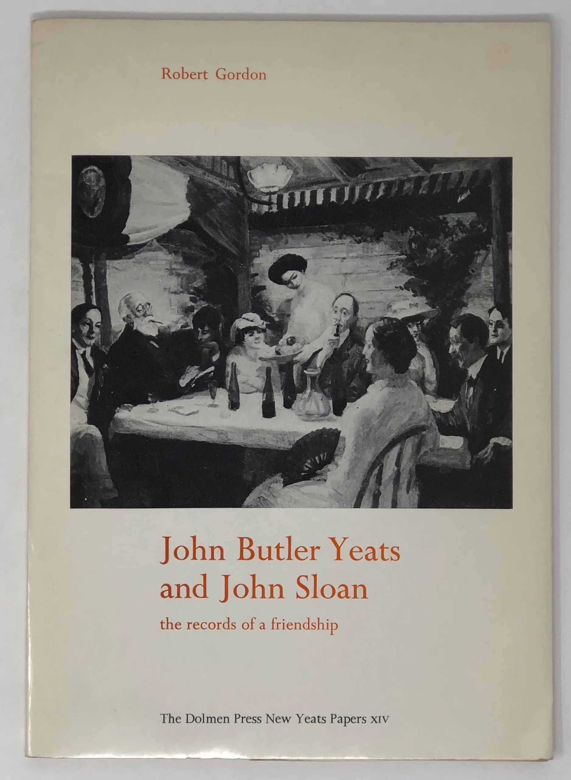 John Butler Yeats and John Sloan. The Records of a Friendship.