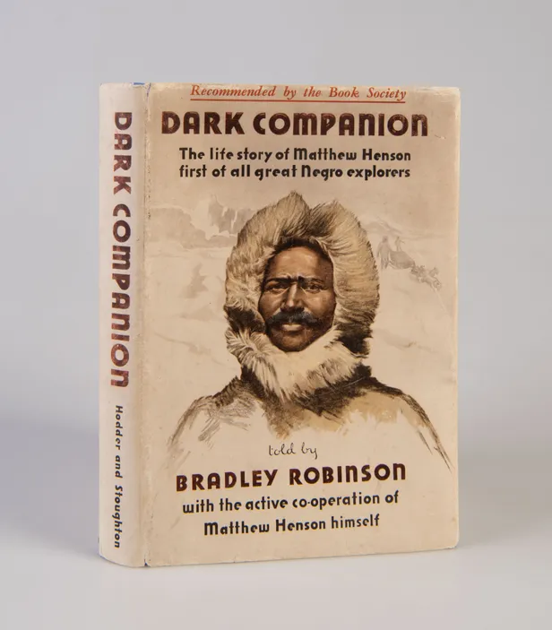 Dark Companion: the life story of Matthew Henson first of all the great Negro explorers.