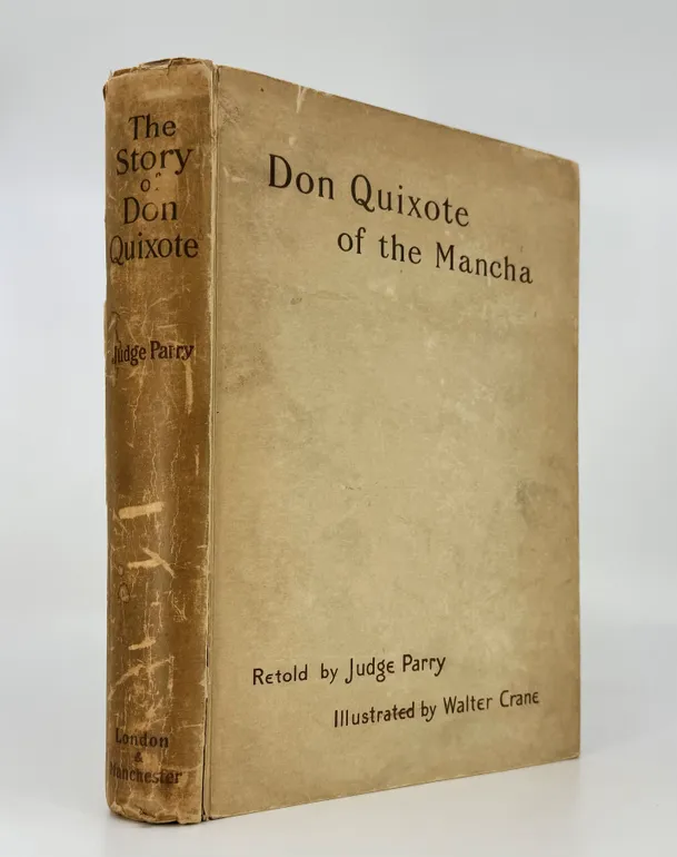 Don Quixote of the Mancha.