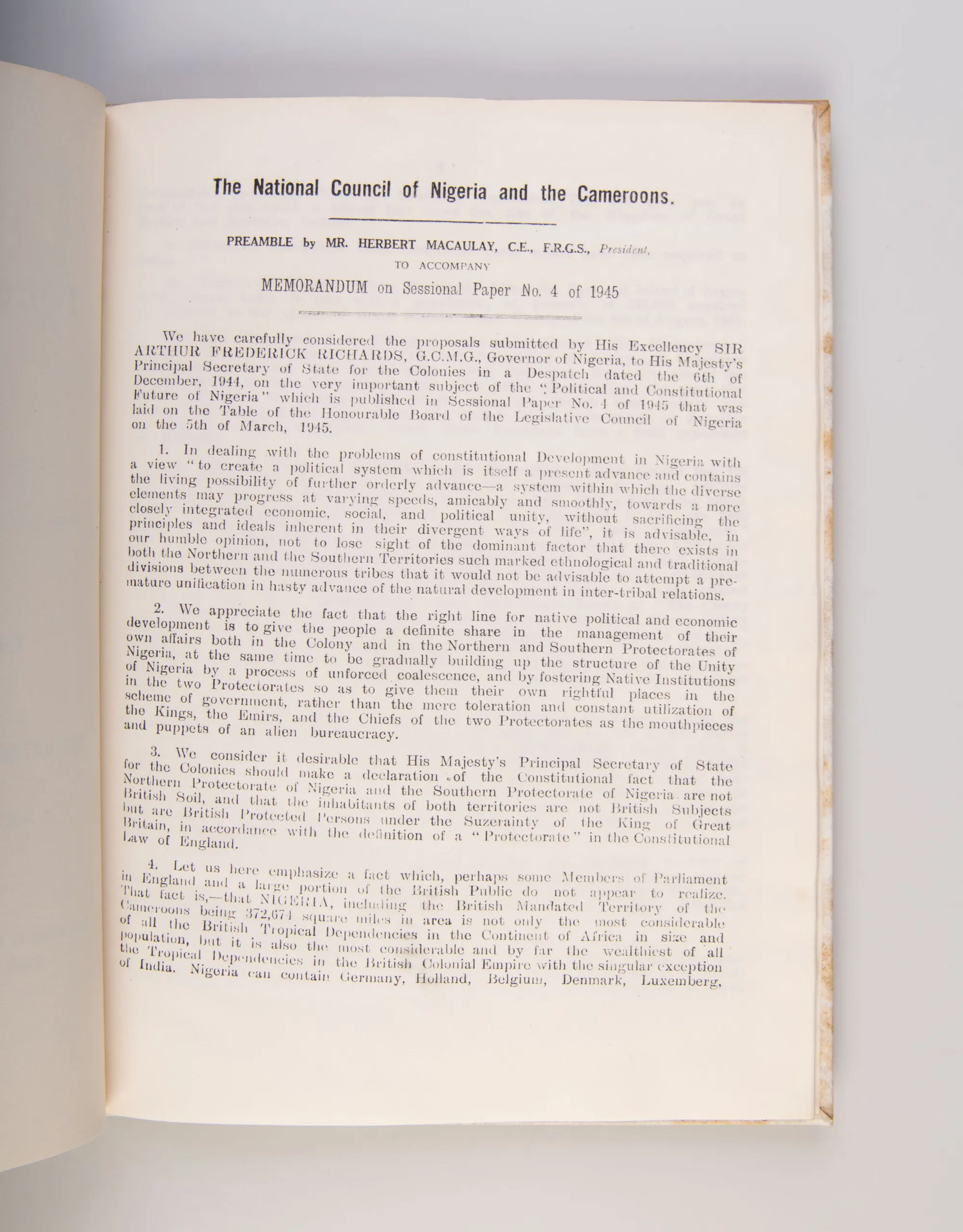 Political and Constitutional Future of Nigeria: Governor of Nigeria's Despatch to the Secretary of State for the Colonies dated the 6th December, 1944. and the Memorandum on the New Constitution for Nigeria Prepared by the National Council of Nigeria and 