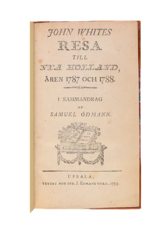 John Whites Resa till Nya Holland, åren 1787 och 1788.