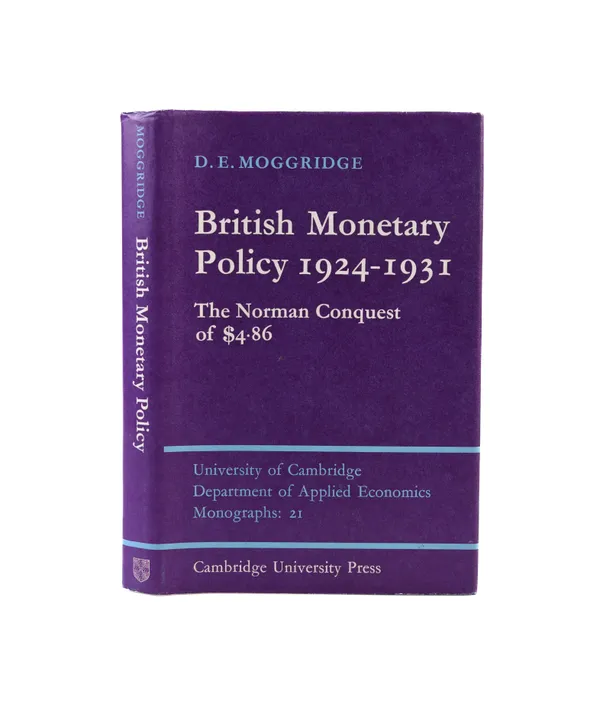 British Monetary Policy 1924-1931. The Norman Conquest of $4.86.