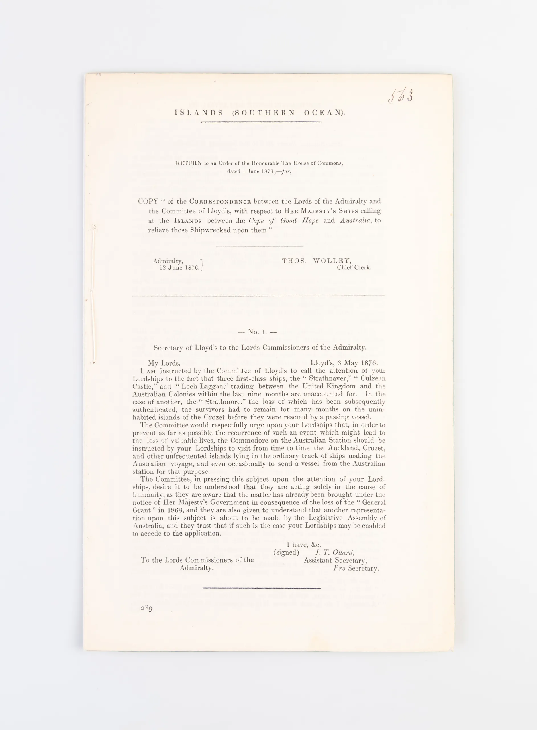 Islands (Southern Ocean). Copy of the Correspondence between the Lords of the Admiralty and the Committee of Lloyd’s, with respect to Her Majesty’s Ships calling at the Islands between the Cape of Good Hope and Australia, to relieve those Shipwrecked upon