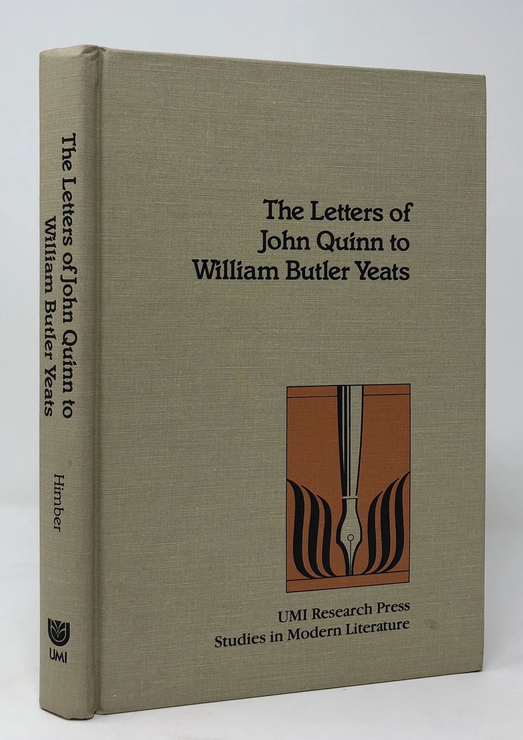 The Letters of John Quinn to William Butler Yeats. With the assistance of George Mills Harper.