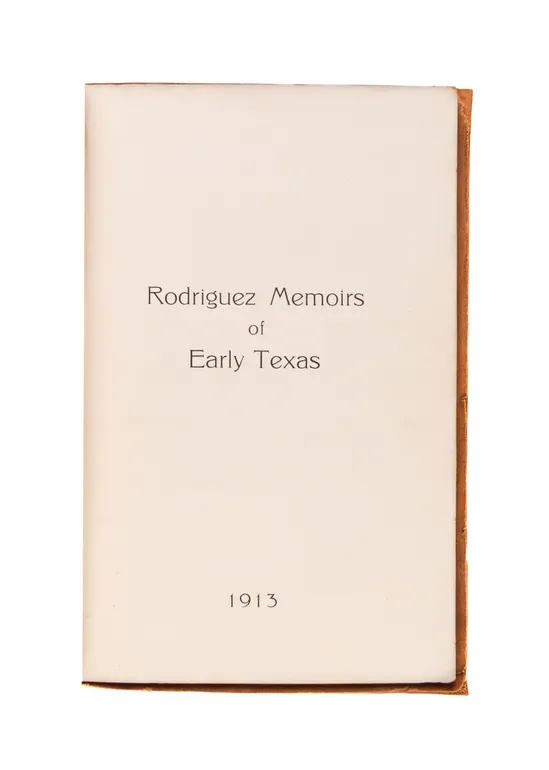 Rodriguez Memoirs of Early Texas.