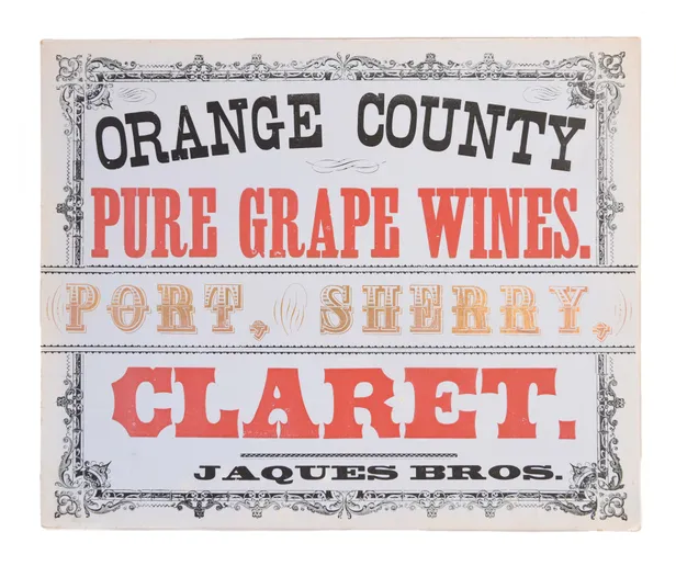 Orange County Pure Grape Wines. Port, Sherry, Claret.