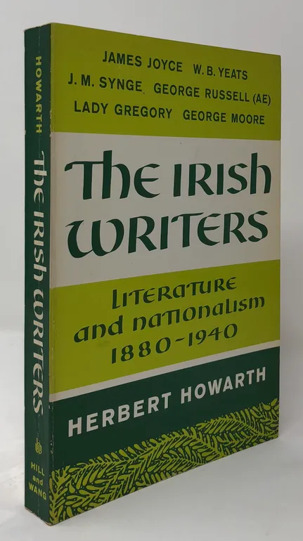 The Irish Writers. Literature and Nationalism 1880-1940.