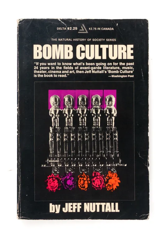 Bomb Culture.