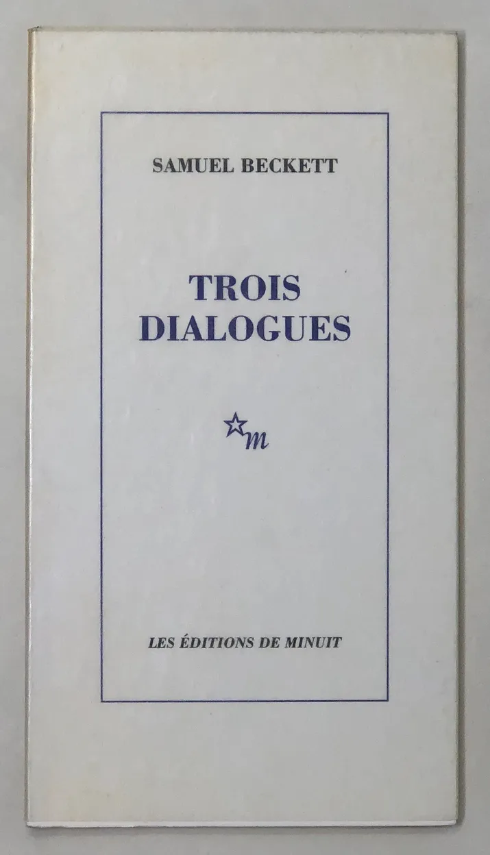 Trois Dialogues. Traduit de l'anglais en partie par l'Auteur, en partie par Edith Fournier.