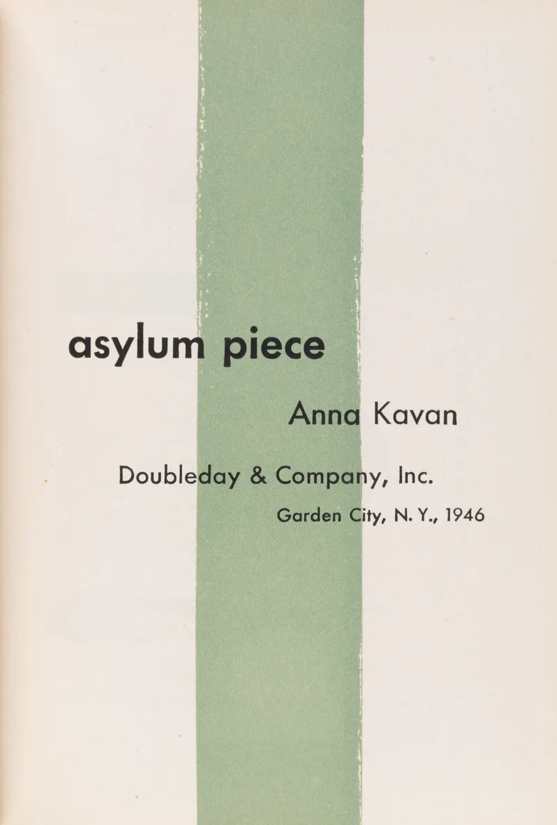 Asylum Piece.