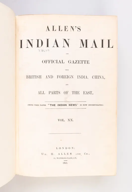 Allen's Indian Mail and Official Gazette from British & Foreign India, China, & All Parts of the East.