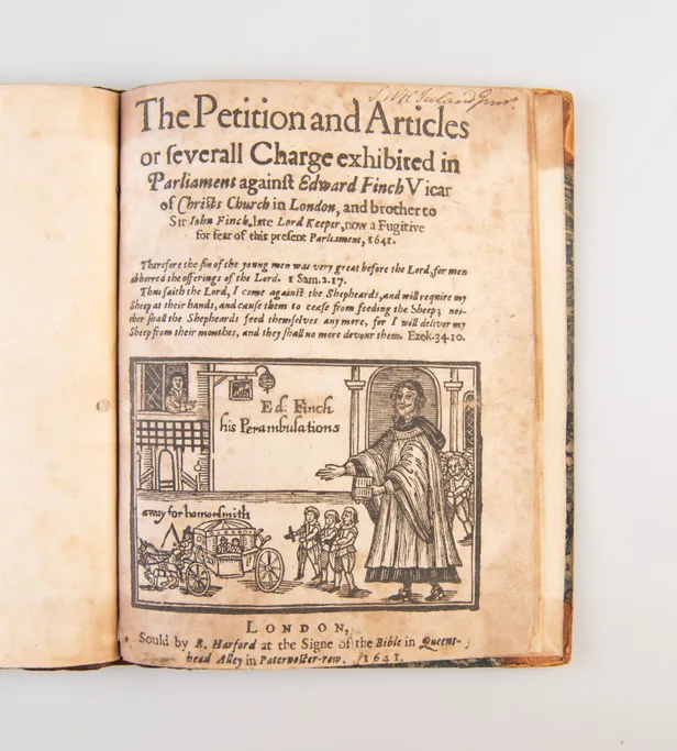 The Petition and Articles of severall Charge[s] exhibited in Parliament against Edward Finch Vicar of Christs Church in London,