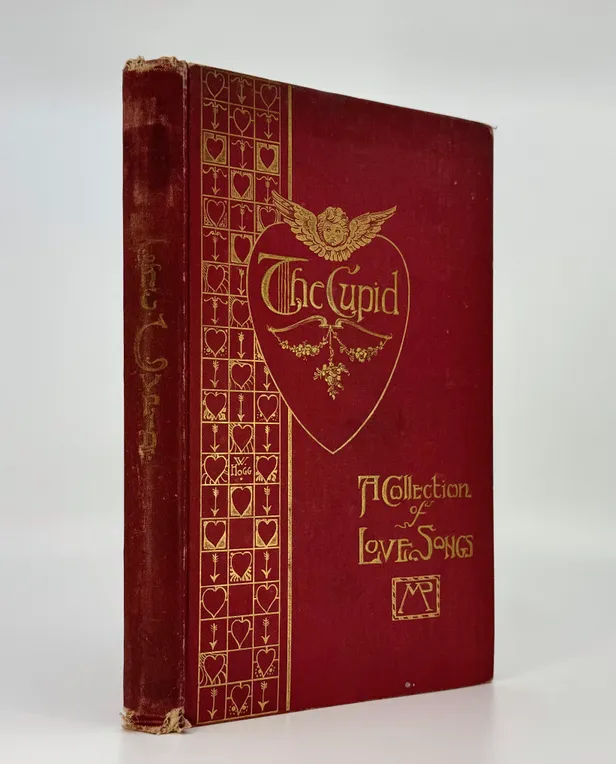 The Cupid: A Collection of Love Songs Rerinted from the First Edition [of 1736].