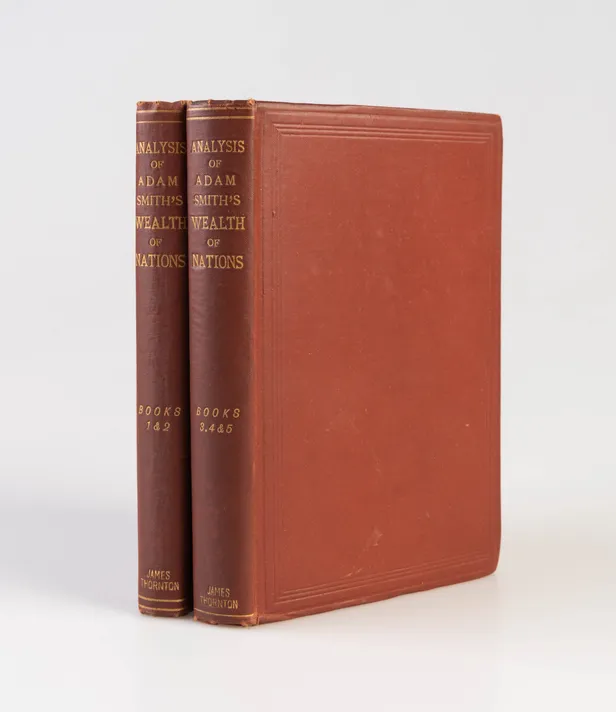 An Analysis of Adam Smith's Inquiry into the Nature and Causes of the Wealth of Nations.