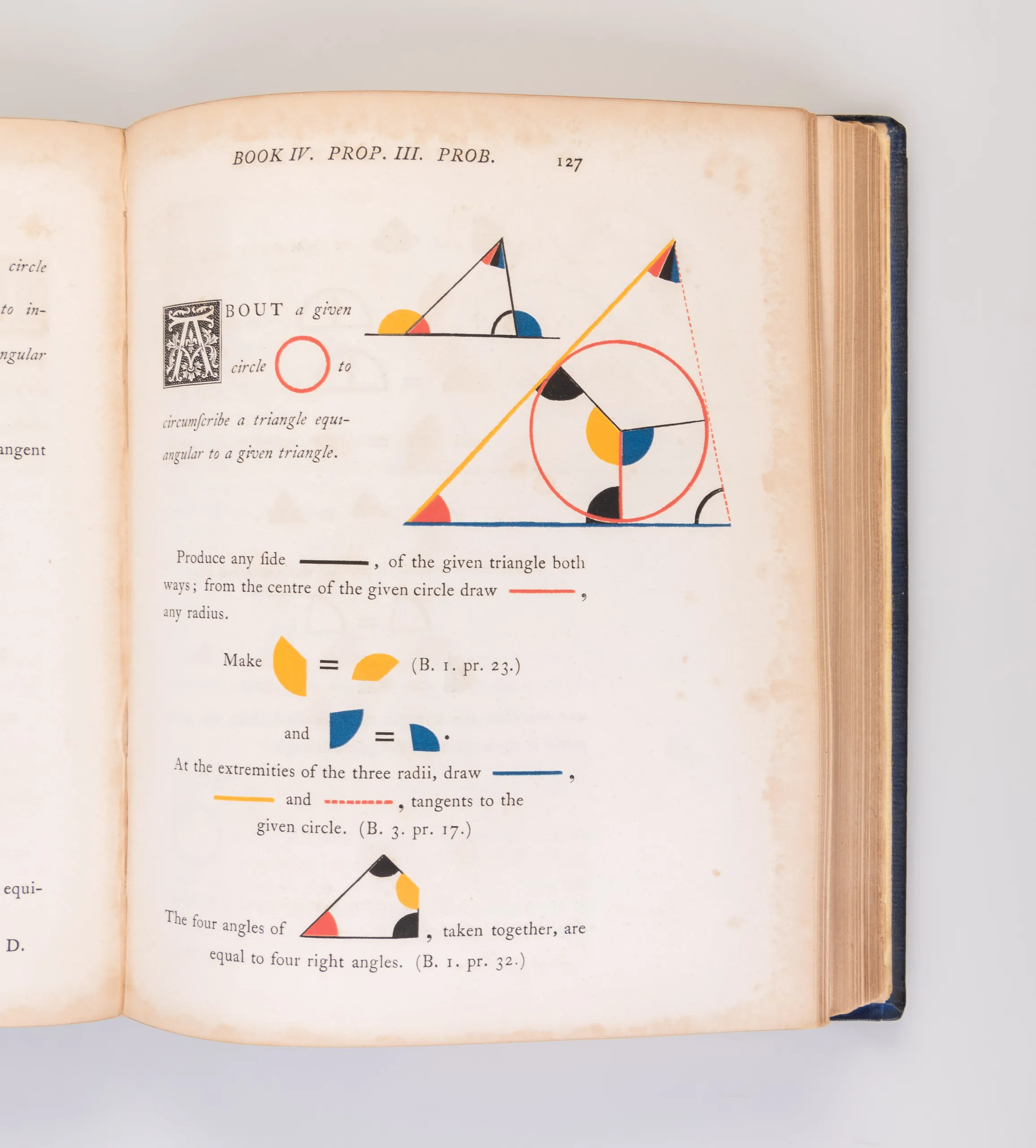 The First Six Books of Euclid. In which coloured diagrams and symbols are used instead of letters for the greater ease of learners.