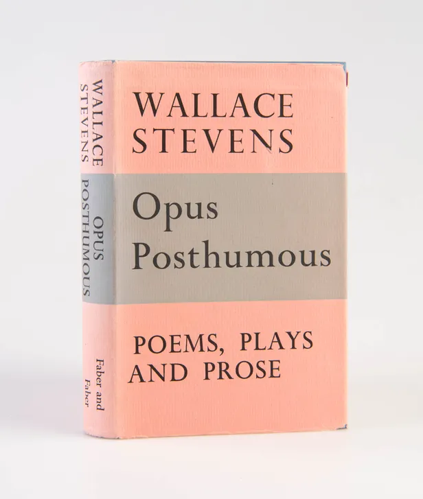 Opus Posthumous. Poems, Plays and Prose.