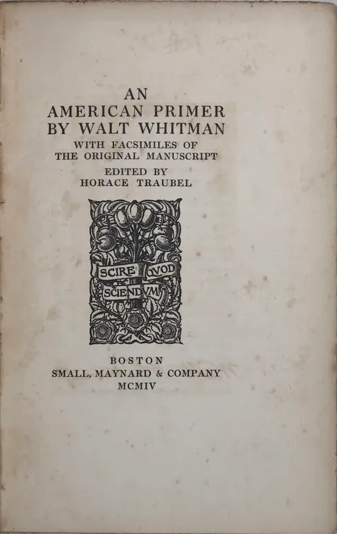 An American Primer, with facsimiles of the original Manuscript.