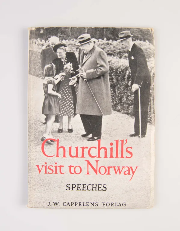 Churchill's Visit to Norway. Speeches delivered by the Right Honourable Winston S. Churchill O.M. C.H. M.P. P.C. in Oslo, May 1948; together with addresses by Otto Lous Mohr L.L.D, Jacob S. Worm-Müller, Gunnar Jahn.