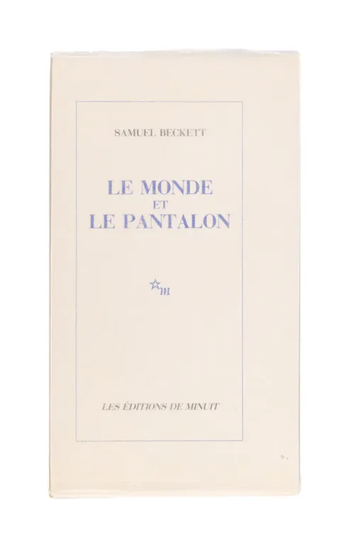 Le Monde et Le Pantalon suivi Peintres de L'empechement.