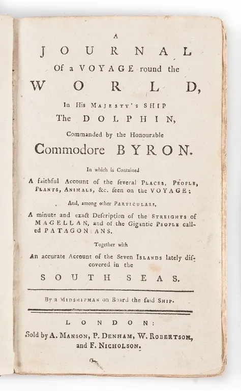 A Journal of a Voyage Round the World, in His Majesty's Ship The Dolphin,