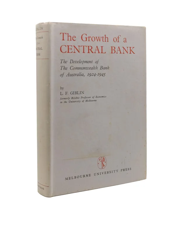 The Growth of a Central Bank. The Development of The Commonwealth Bank of Australia, 1924-1945.