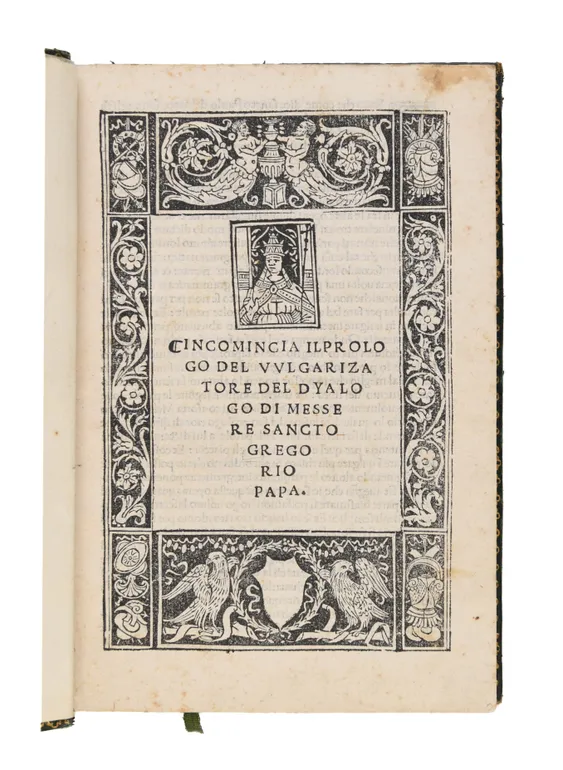 Incomincia il prologo del vulgarizatore del dyalogo di Messere Sancto Gregorio Papa.