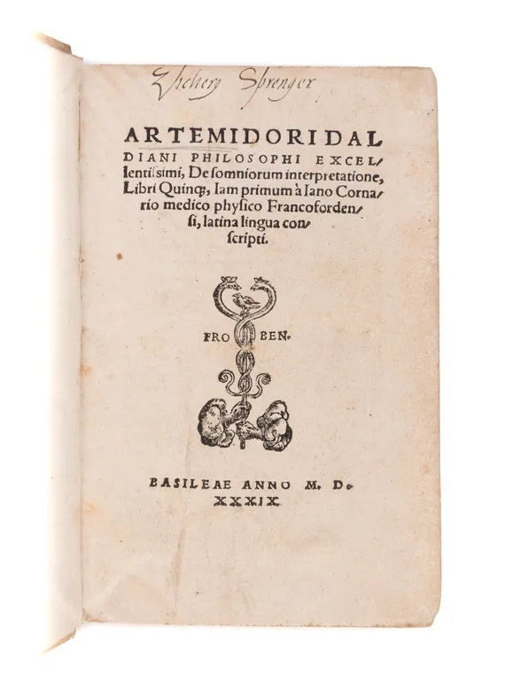 De somniorum interpretatione.  Basel, Johann Froben, September, 1539.  (with:) GRATAROLI (Guglielmo). De memoria reparanda. Basel, Nicholas Episcopius, March, 1554.