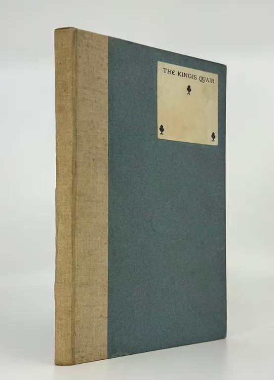 The Kingis Quair. By King James I of Scotland.