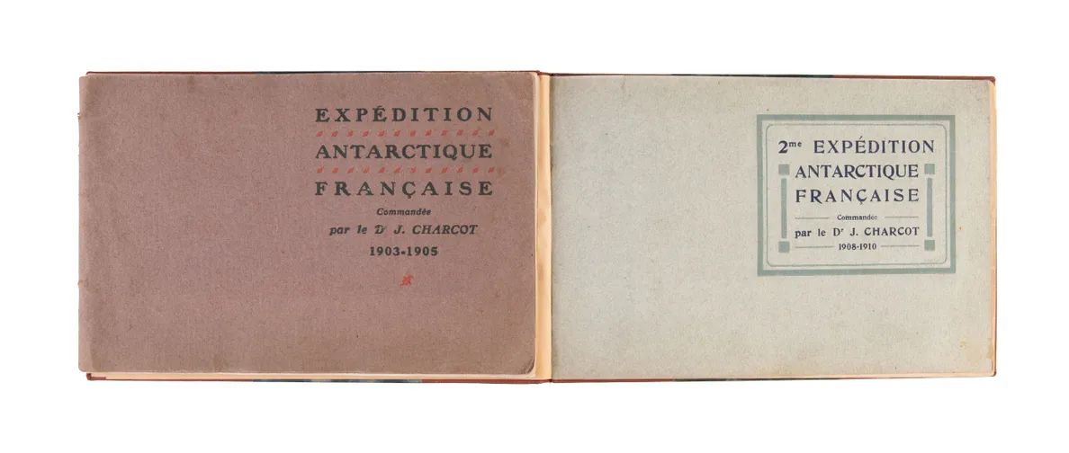 Expédition Antarctique Française commandée par le Dr. J. Charcot 1903-1905. [with:] 2me Expédition Antarctique Française commandée par le Dr. J. Charcot 1908-1910.