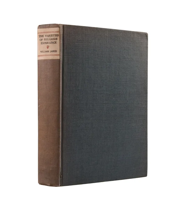 The Varieties of Religious Experience. A Study in Human Nature. Being the Gifford Lectures on Natural Religion Delivered at Edinburgh in 1901-1902.