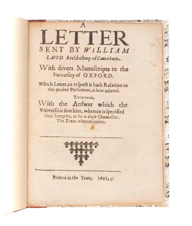 A Letter sent by William Laud Archbishop of Canterburie with divers Manuscripts to the University of Oxford.