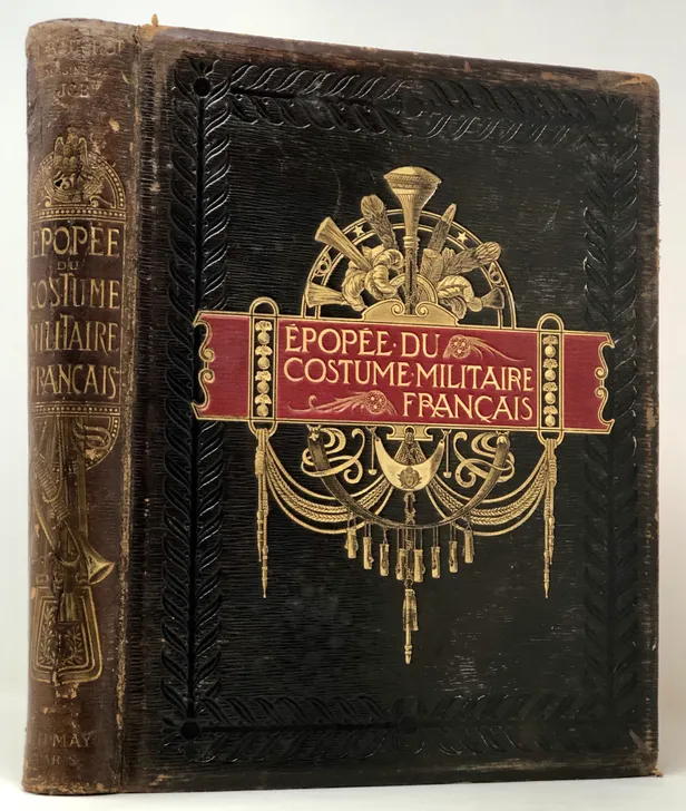 L'Epopee du Costume Militaire Francais.