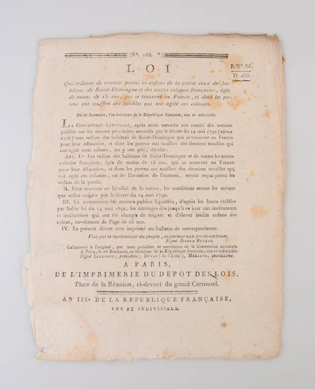 Loi qui ordonne de recevoir parmi les enfans de la partie ceux des habitans de Saint-Domingue et des autres colonies françaises, âgés de moins de 15 ans, qui se trouvent en France, et dont le parens ont souffert des troubles qui ont agite ces colonies.
