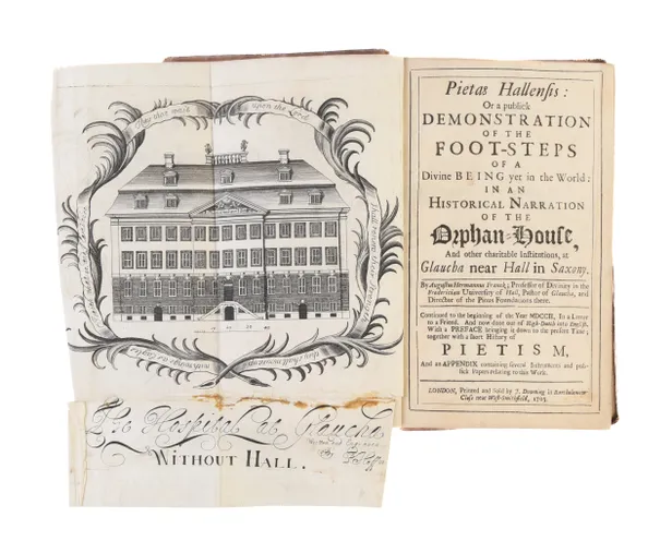 Pietas Hallensis: or a publick Demonstration of the Foot-Steps of a Divine Being yet in the World: in an Historical Narrative of the Orphan-house, and other charitable Institutions, at Glaucha near Hall in Saxony.