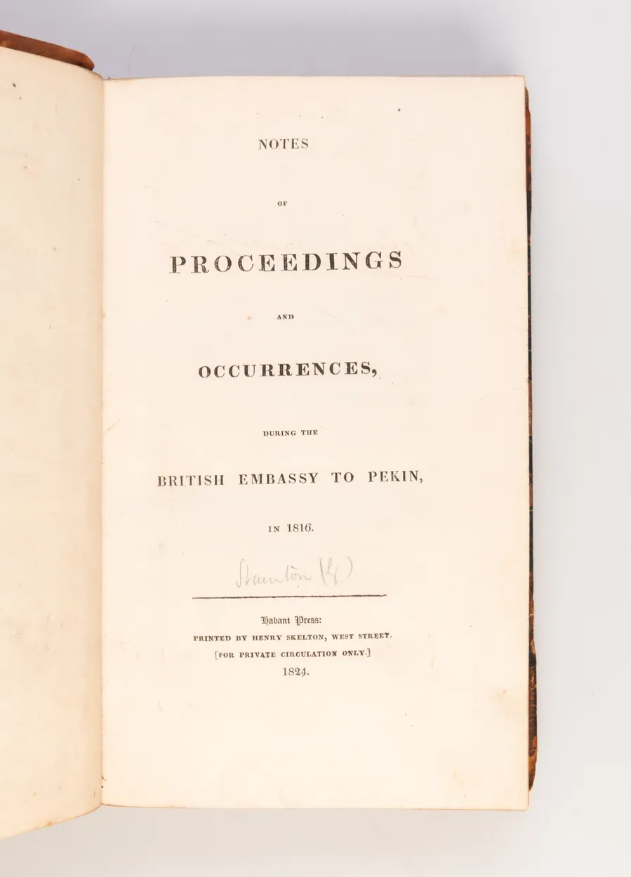 Notes of Proceedings and Occurrences, During the British Embassy to Pekin, in 1816.